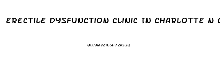 Erectile Dysfunction Clinic In Charlotte N C