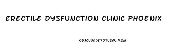 Erectile Dysfunction Clinic Phoenix