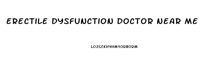 Erectile Dysfunction Doctor Near Me