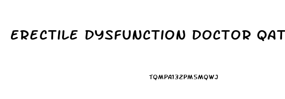 Erectile Dysfunction Doctor Qatar