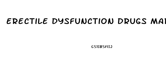 Erectile Dysfunction Drugs Market