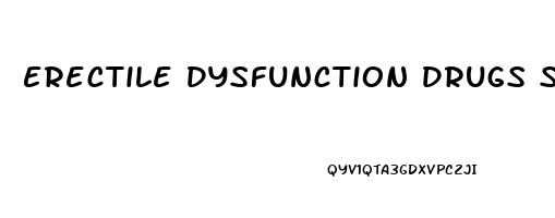 Erectile Dysfunction Drugs Stendra
