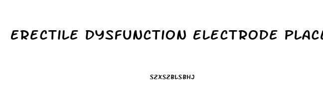 Erectile Dysfunction Electrode Placement For Ed