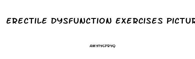 Erectile Dysfunction Exercises Pictures