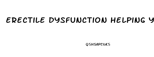 Erectile Dysfunction Helping Your Partner