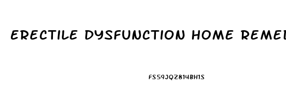 Erectile Dysfunction Home Remedies Youtube