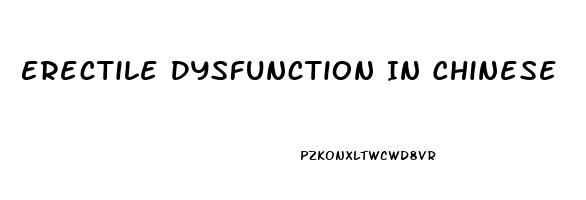 Erectile Dysfunction In Chinese