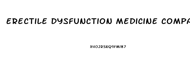 Erectile Dysfunction Medicine Comparison