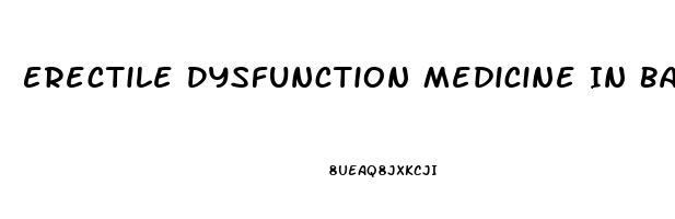 Erectile Dysfunction Medicine In Bahrain