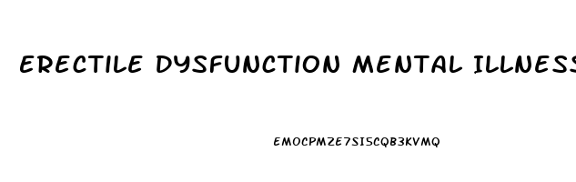 Erectile Dysfunction Mental Illness