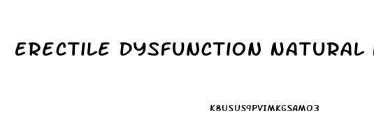 Erectile Dysfunction Natural Herbal Treatment