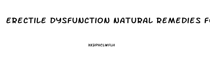 Erectile Dysfunction Natural Remedies Foods