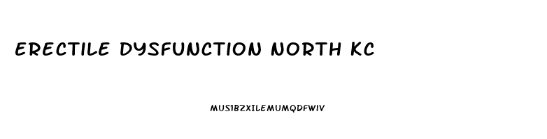 Erectile Dysfunction North Kc