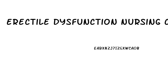 Erectile Dysfunction Nursing Care Plan