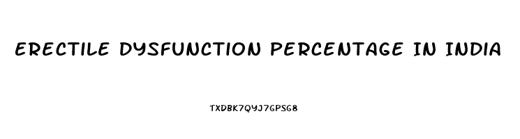 Erectile Dysfunction Percentage In India