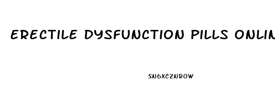 Erectile Dysfunction Pills Online