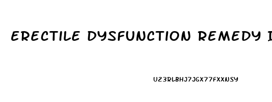 Erectile Dysfunction Remedy In Homeopathy