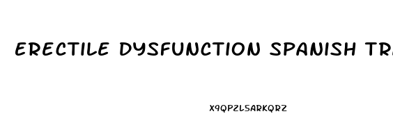 Erectile Dysfunction Spanish Translation