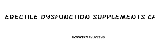 Erectile Dysfunction Supplements Canada