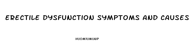 Erectile Dysfunction Symptoms And Causes