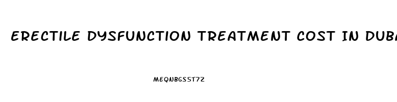 Erectile Dysfunction Treatment Cost In Dubai