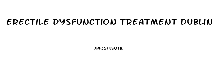 Erectile Dysfunction Treatment Dublin