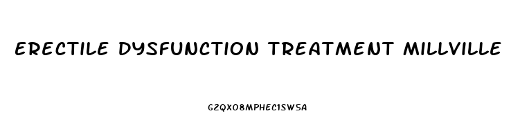 Erectile Dysfunction Treatment Millville