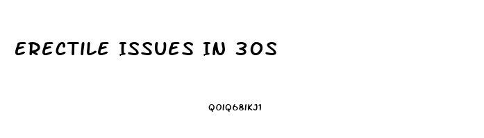 Erectile Issues In 30s