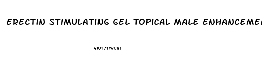 Erectin Stimulating Gel Topical Male Enhancement Gel