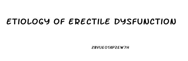 Etiology Of Erectile Dysfunction