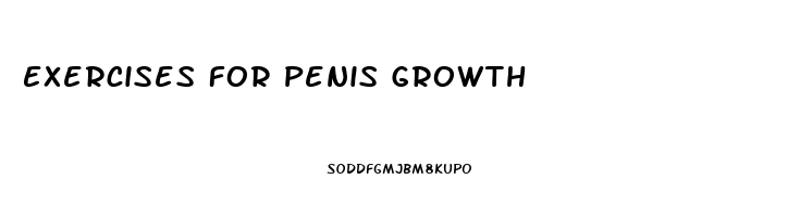 Exercises For Penis Growth