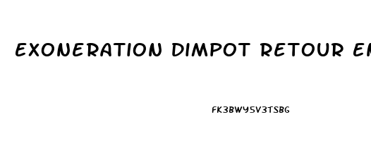 Exoneration Dimpot Retour En France