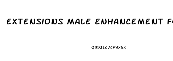 Extensions Male Enhancement Formula