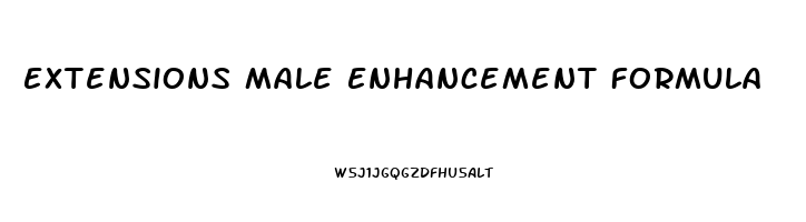 Extensions Male Enhancement Formula