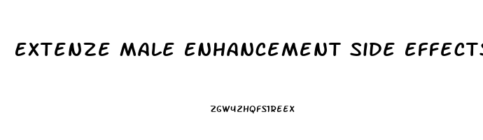 Extenze Male Enhancement Side Effects