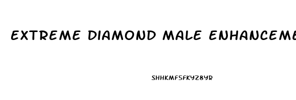 Extreme Diamond Male Enhancement