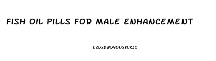 Fish Oil Pills For Male Enhancement