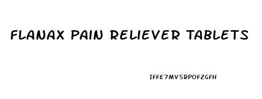 Flanax Pain Reliever Tablets