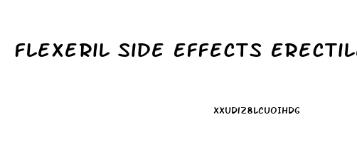 Flexeril Side Effects Erectile Dysfunction