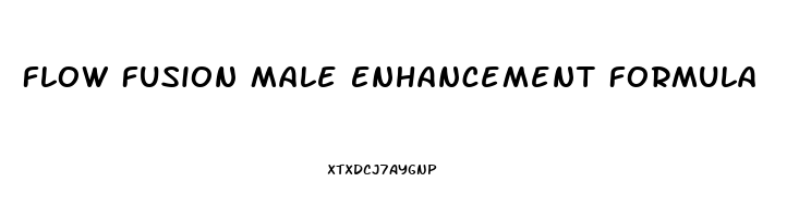 Flow Fusion Male Enhancement Formula