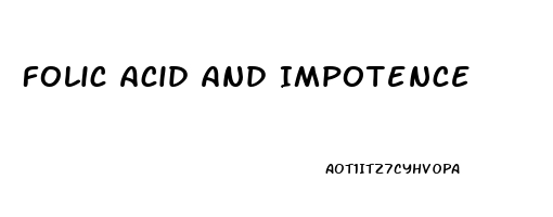 Folic Acid And Impotence
