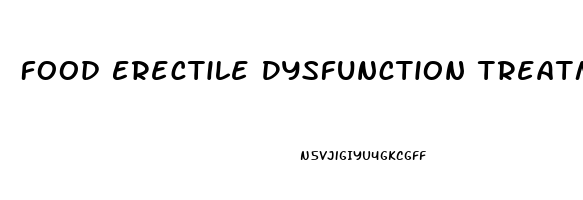 Food Erectile Dysfunction Treatment