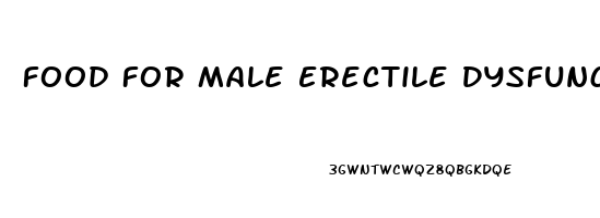 Food For Male Erectile Dysfunction