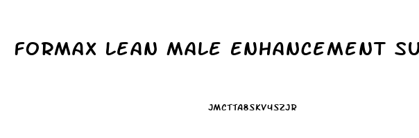 Formax Lean Male Enhancement Support