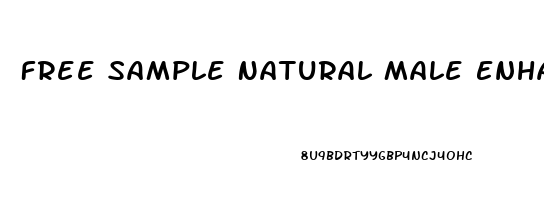 Free Sample Natural Male Enhancement