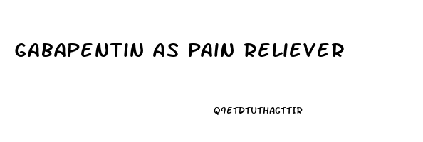 Gabapentin As Pain Reliever