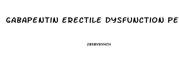 Gabapentin Erectile Dysfunction Permanent