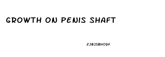 Growth On Penis Shaft