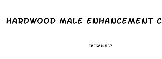 Hardwood Male Enhancement Cream Reviews