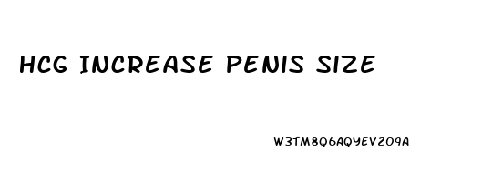 Hcg Increase Penis Size